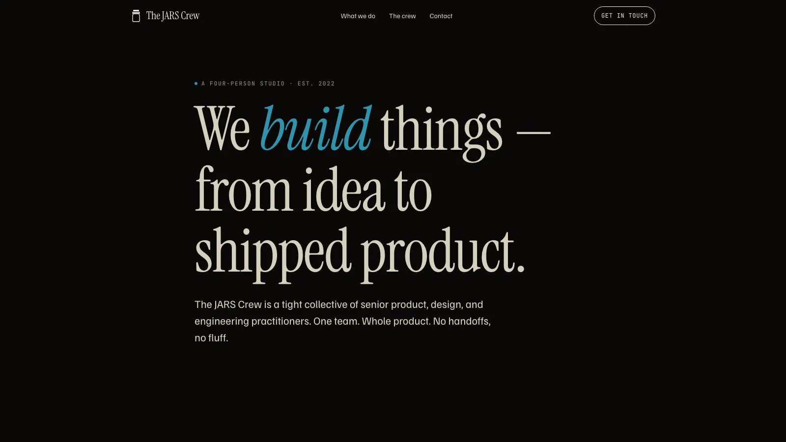The JARS Crew landing page, with a serif headline about turning an idea into a shipped product on a near-black background.